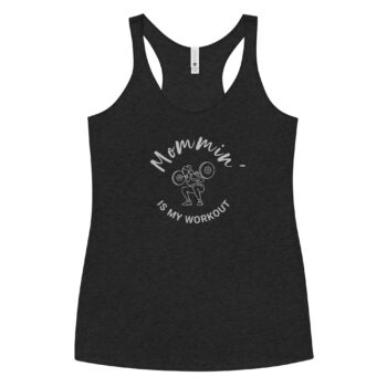 Mommin' Is My Workout racerback tank top, vintage black, front view